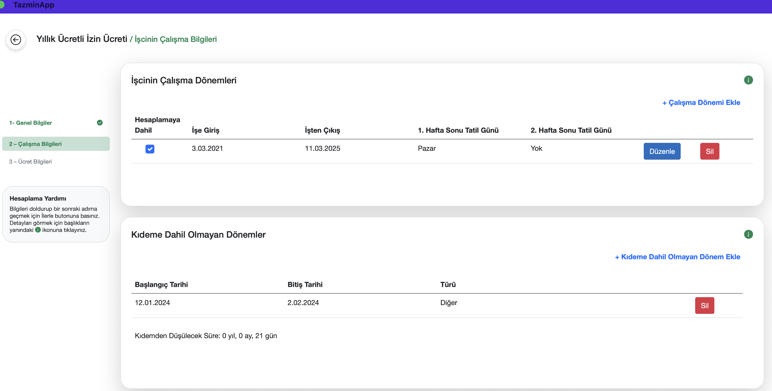 Çalışma dönemi ve kıdeme dahil olmayan süreler ekranı